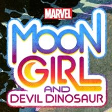 VIDEO: Marvel Shares MOON GIRL & DEVIL DINOSAUR Teaser