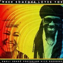 Emeli Sandé & Nile Rodgers Join for New Single 'When Someone Loves You'