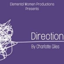 DIRECTIONS By Charlotte Giles To Get Staged Reading In NYC