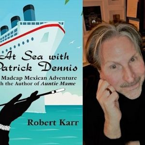 'At Sea with Patrick Dennis- A Conversation with Bernie Ardia' is Coming to The Drama
