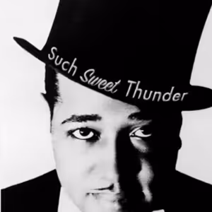 Duke Ellington’s “Such Sweet Thunder” is Coming to Symphony Space
