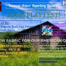 Vermont Actors' Repertory Theatre Presents a ZOOM PLAY FEST!