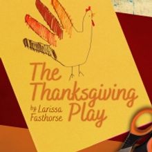THE THANKSGIVING PLAY Begins Performances This Month at Virginia Stage Company