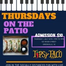 Thursdays On The Patio With Centre Stage And TIPSY TACO