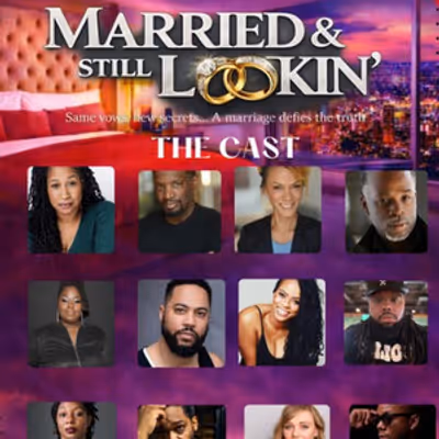 Robert King Jr.’s MARRIED &amp; STILL LOOKIN’ to Make Atlanta Debut in March