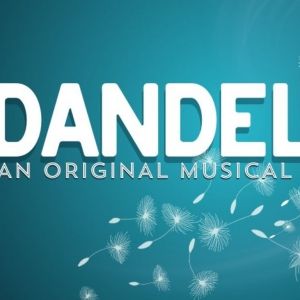 Hannah Bonnett & Katrina Garvin to Lead Workshop Premiere of DANDELION, An Original…