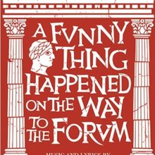 Review: A FUNNY THING HAPPENED ON THE WAY TO THE FORUM at The Marcelle Theatre