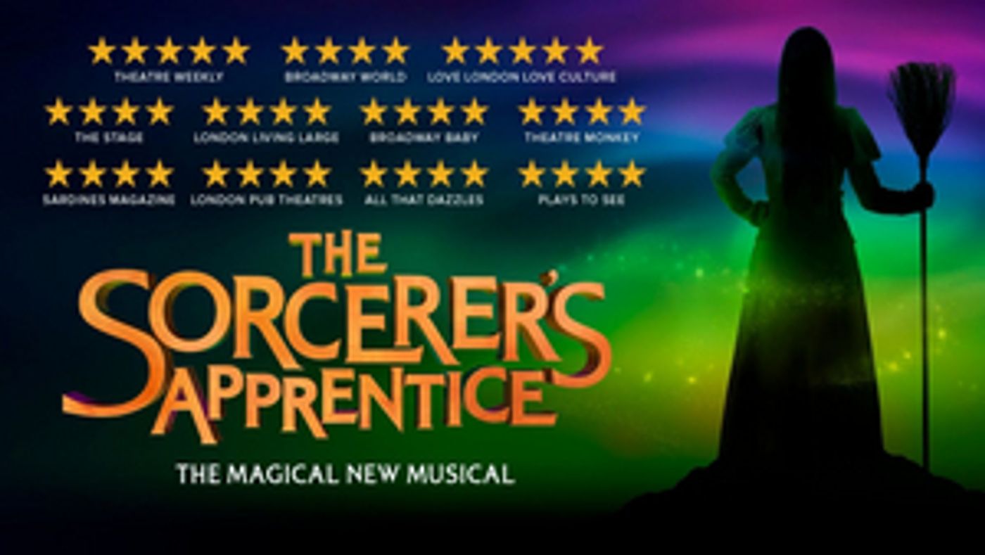 THE SORCERER'S APPRENTICE- Strictly Limited Season for the Magical New Musical  Image