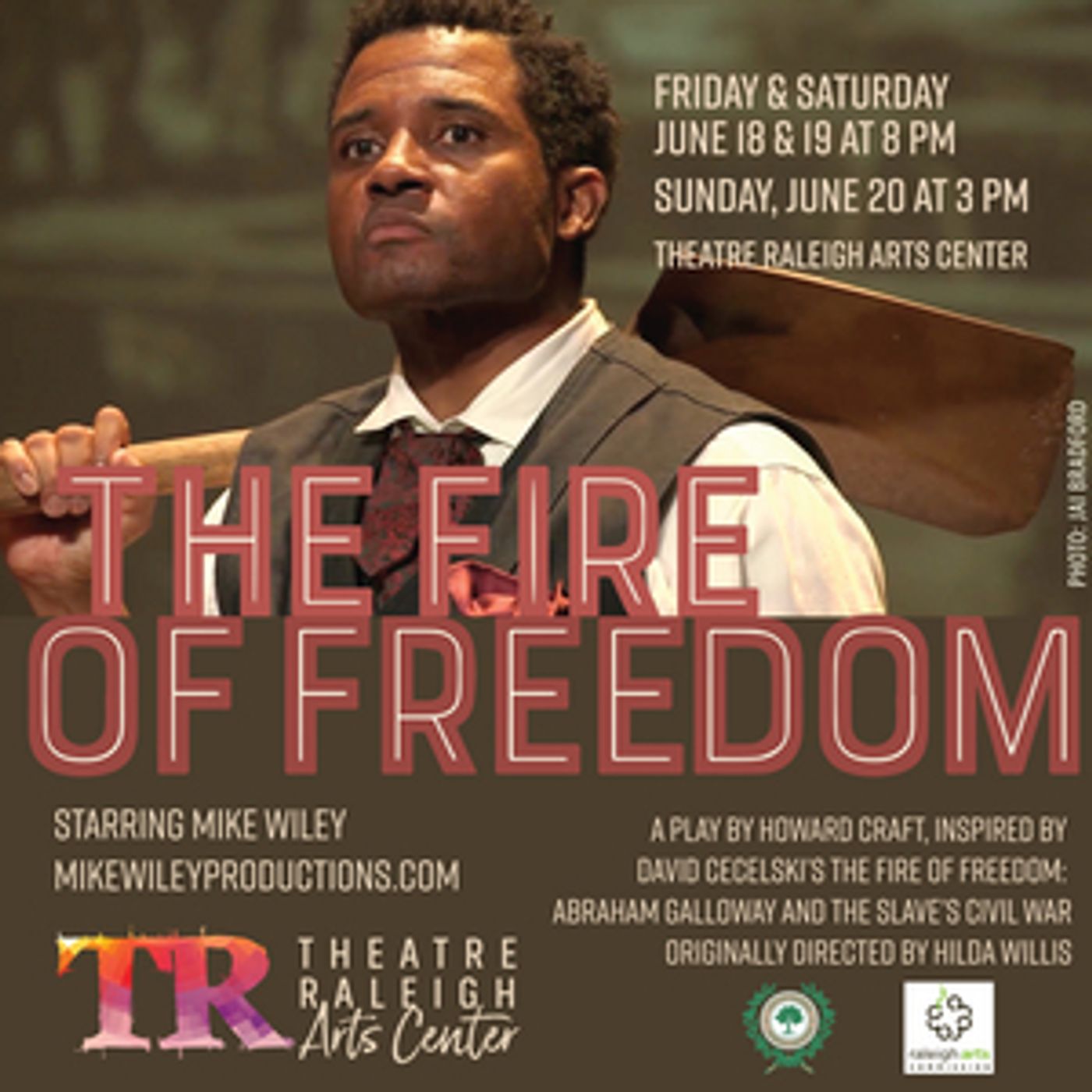 THE FIRE OF FREEDOM Premieres at Theatre Raleigh THE FIRE OF FREEDOM Premieres at Theatre Raleigh Image