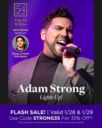 54 Below Will Present Adam Strong In LIGHTS UP!