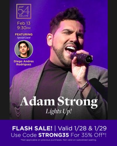 54 Below Will Present Adam Strong In LIGHTS UP!