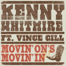 Photos: Kenny Whitmire Releases MOVIN' ON'S MOVIN' IN Feat. Vince Gill