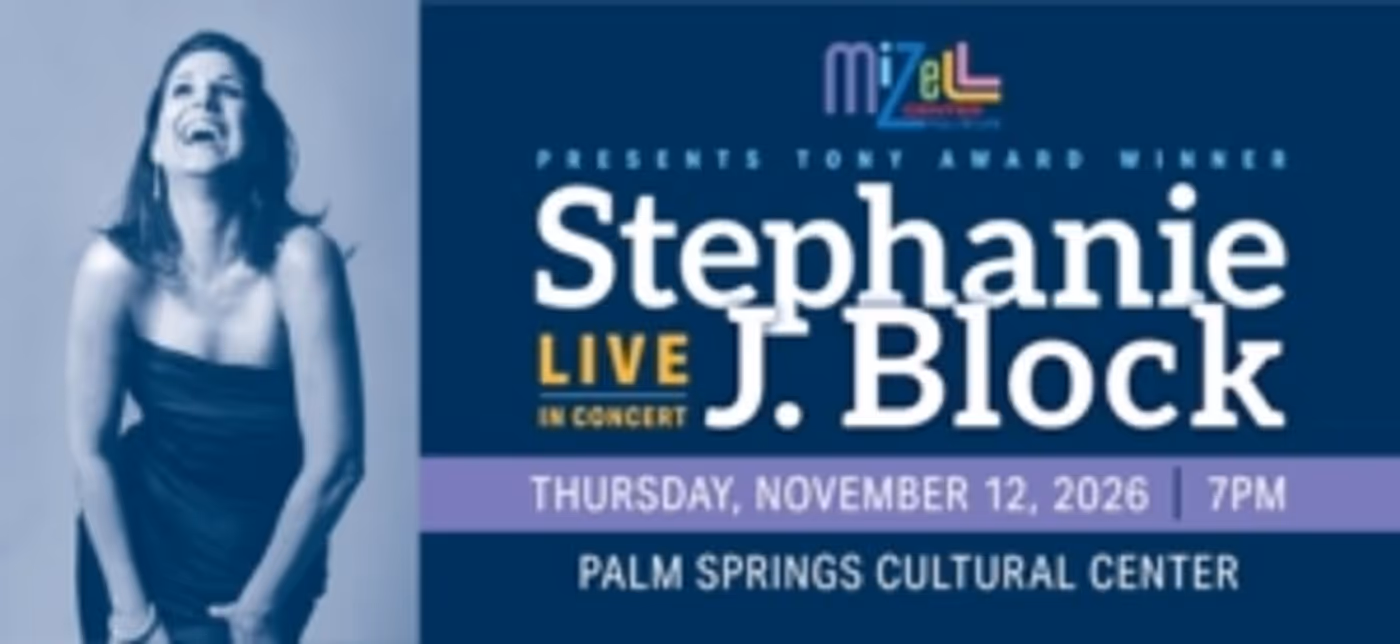 Special: Mizell Center Presents - Stephanie J Block Live In Concert at Palm Springs Cultural Center in Palm Springs Image