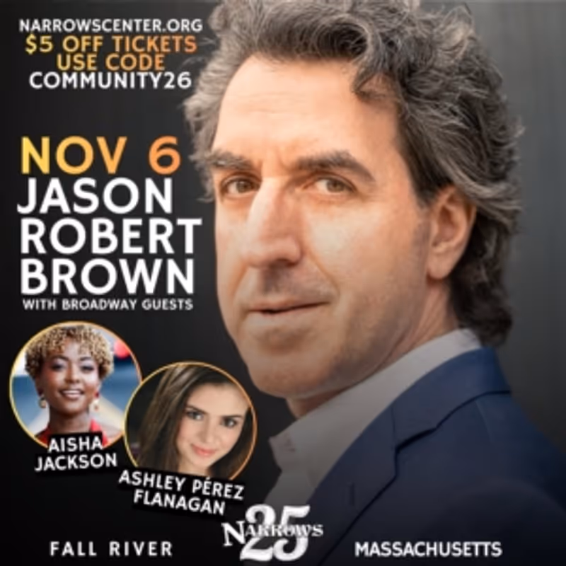Special: Jason Robert Brown with Broadway Guests at Narrows Center for the Arts in Fall River Image