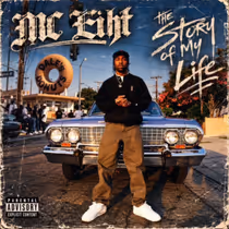 MC Eiht Releases THE STORY OF MY LIFE Album