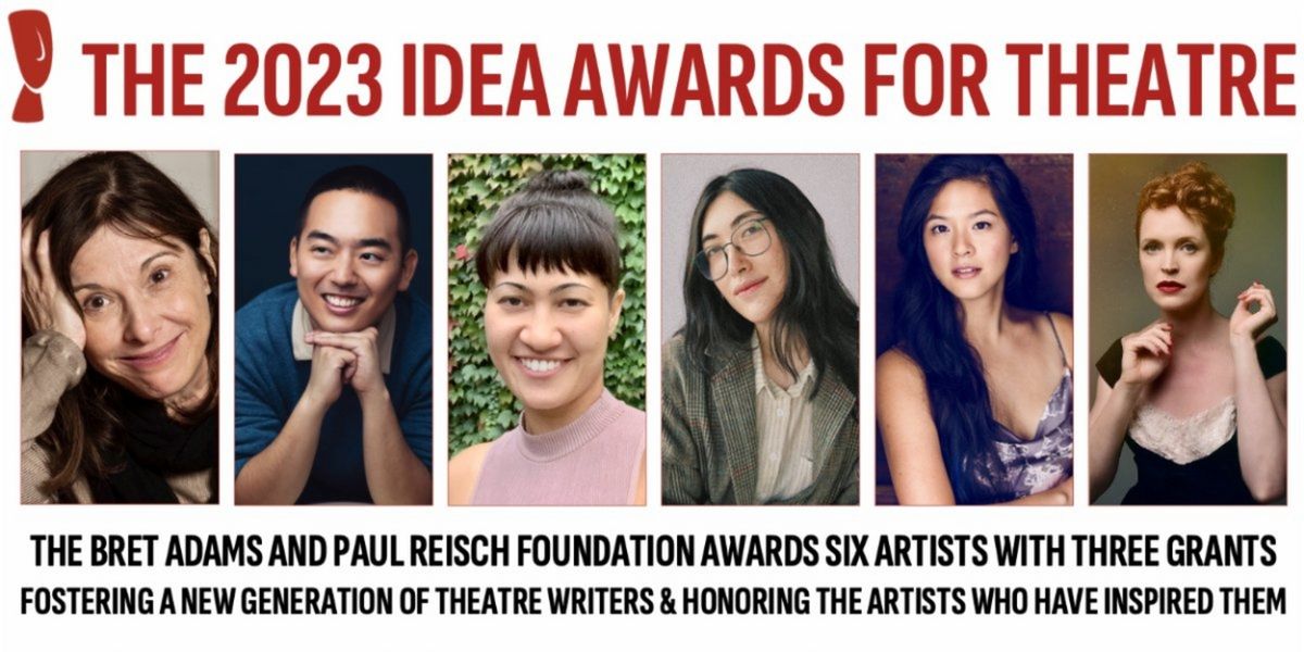 2023 Idea Awards For Theatre To Be Presented To Beth Henley, Jesse Jae Hoon, Brandy, Hoang Collier, Clare Fuyuko Bierman, Erika Ji & Grace Mclean