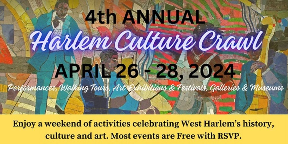 2024 Harlem Culture Crawl Weekend Set to Take Place This Month