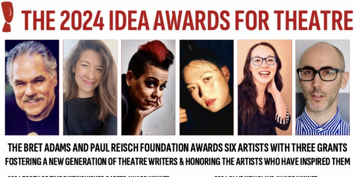2024 IDEA AWARDS FOR THEATRE Recipients Announced