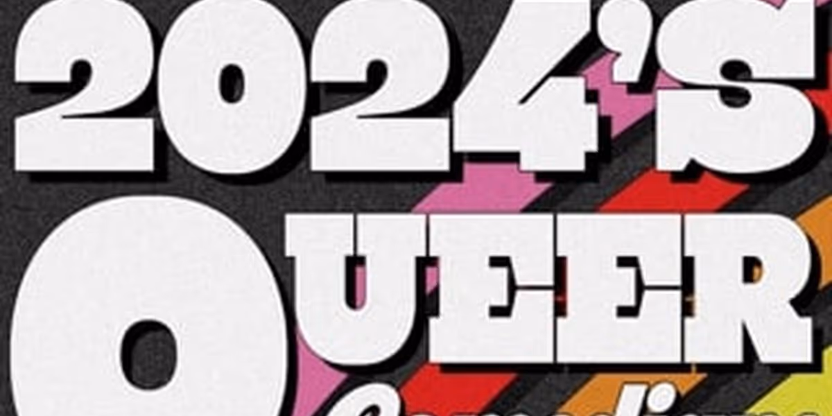 2024's Queer Comedians To Watch: A Pride Showcase to Take Place At The Annoyance Theater