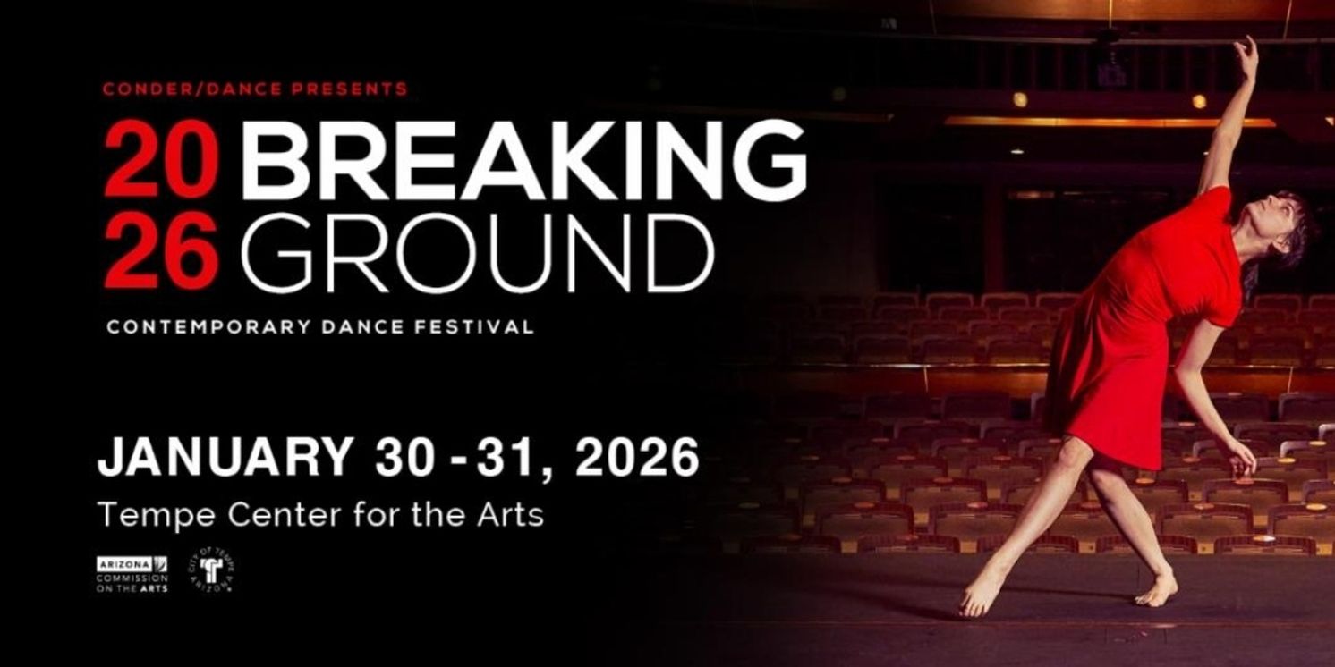 2026 Breaking Ground Contemporary Dance Festival is Coming To TCA  Image