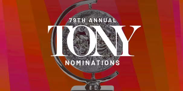 2026 Tony Nominations: THE LOST BOYS and SCHMIGADOON! Lead with 12 Each