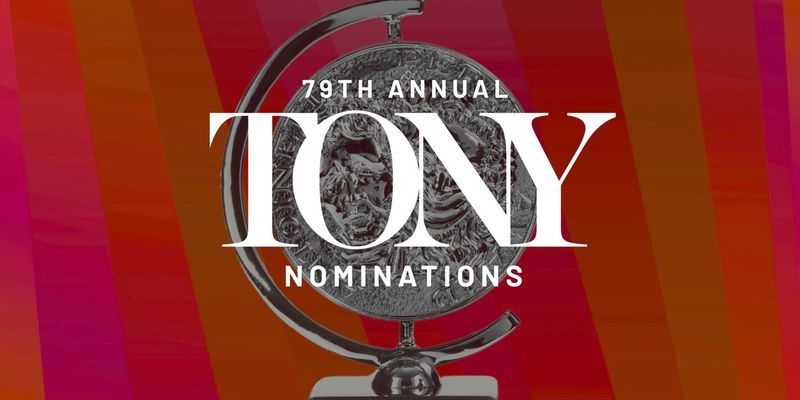 Wake Up With BroadwayWorld May 6, 2026- 2026 Tony Awards Nomination Coverage and More Image