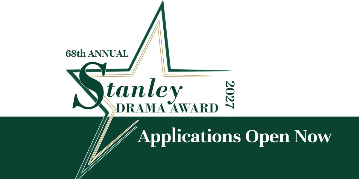 2027 Stanley Drama Award Accepting Applications for Playwrights