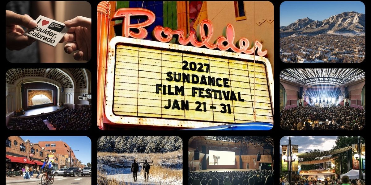 2027 Sundance Film Festival Unveils Dates & Venues in Boulder