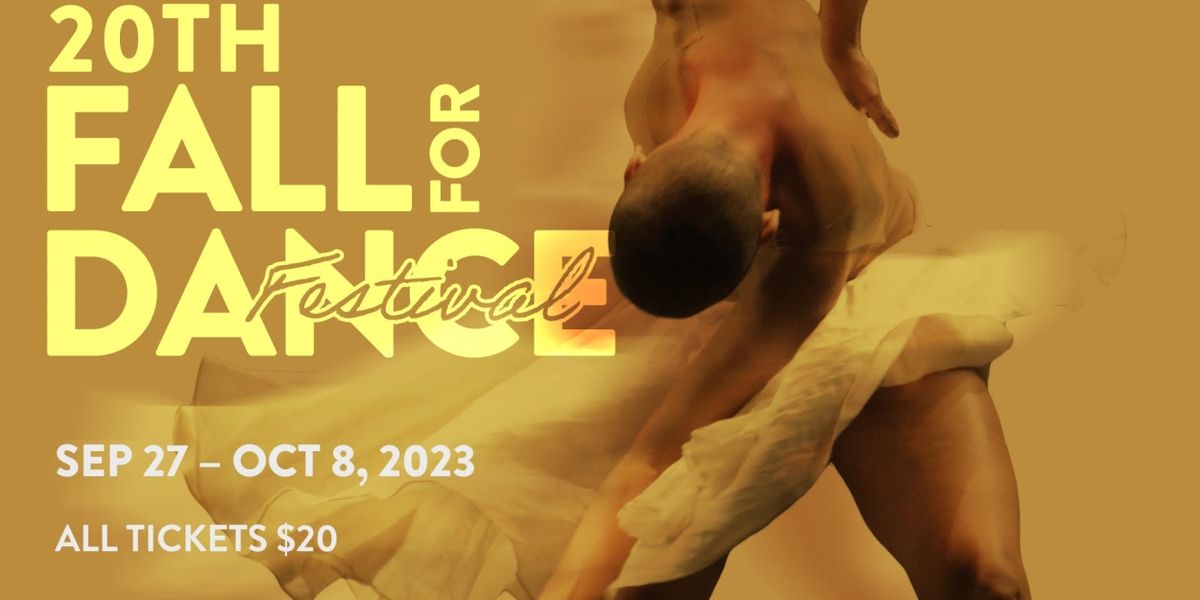 20th FALL FOR DANCE Festival Programming Revealed