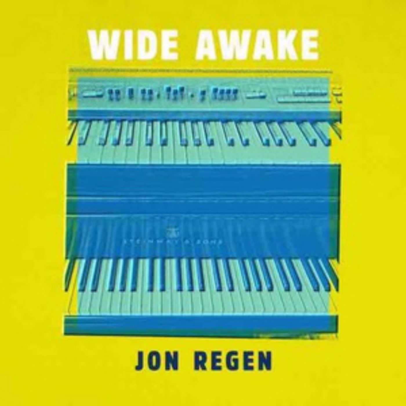 Jon Regen's New Single WIDE AWAKE Praised by Jamie Cullum on BBC Radio 2, Parade Magazine & Jazziz  Image