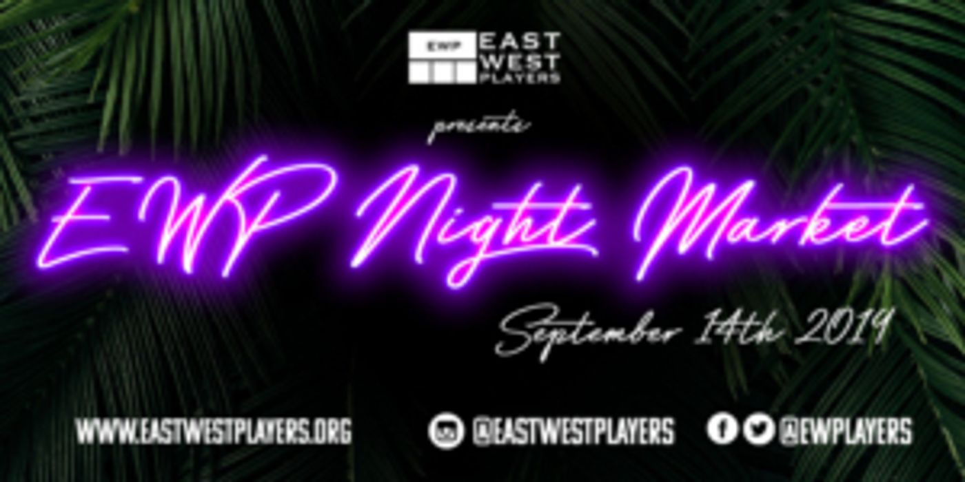 East West Players to Honor Jeanne Sakata and Aaron Takahashi at EWP NIGHT MARKET East West Players to Honor Jeanne Sakata and Aaron Takahashi at EWP NIGHT MARKET Image