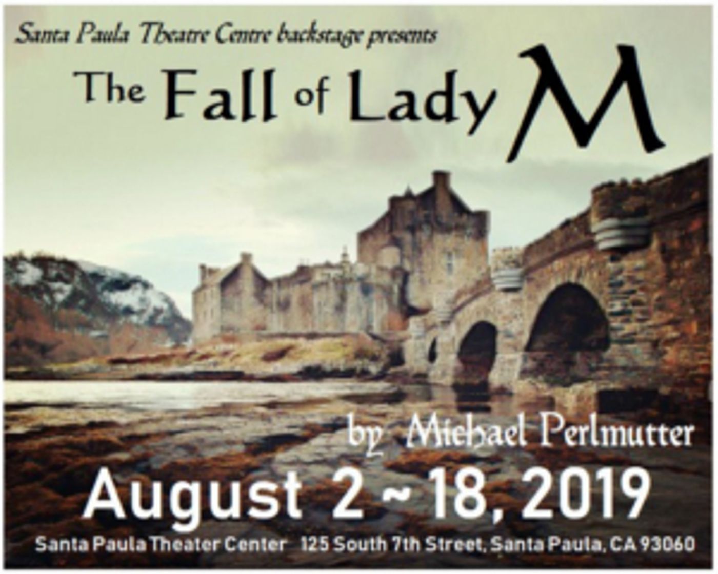 Santa Paula Theater Center Presents THE FALL OF LADY M Santa Paula Theater Center Presents THE FALL OF LADY M Image