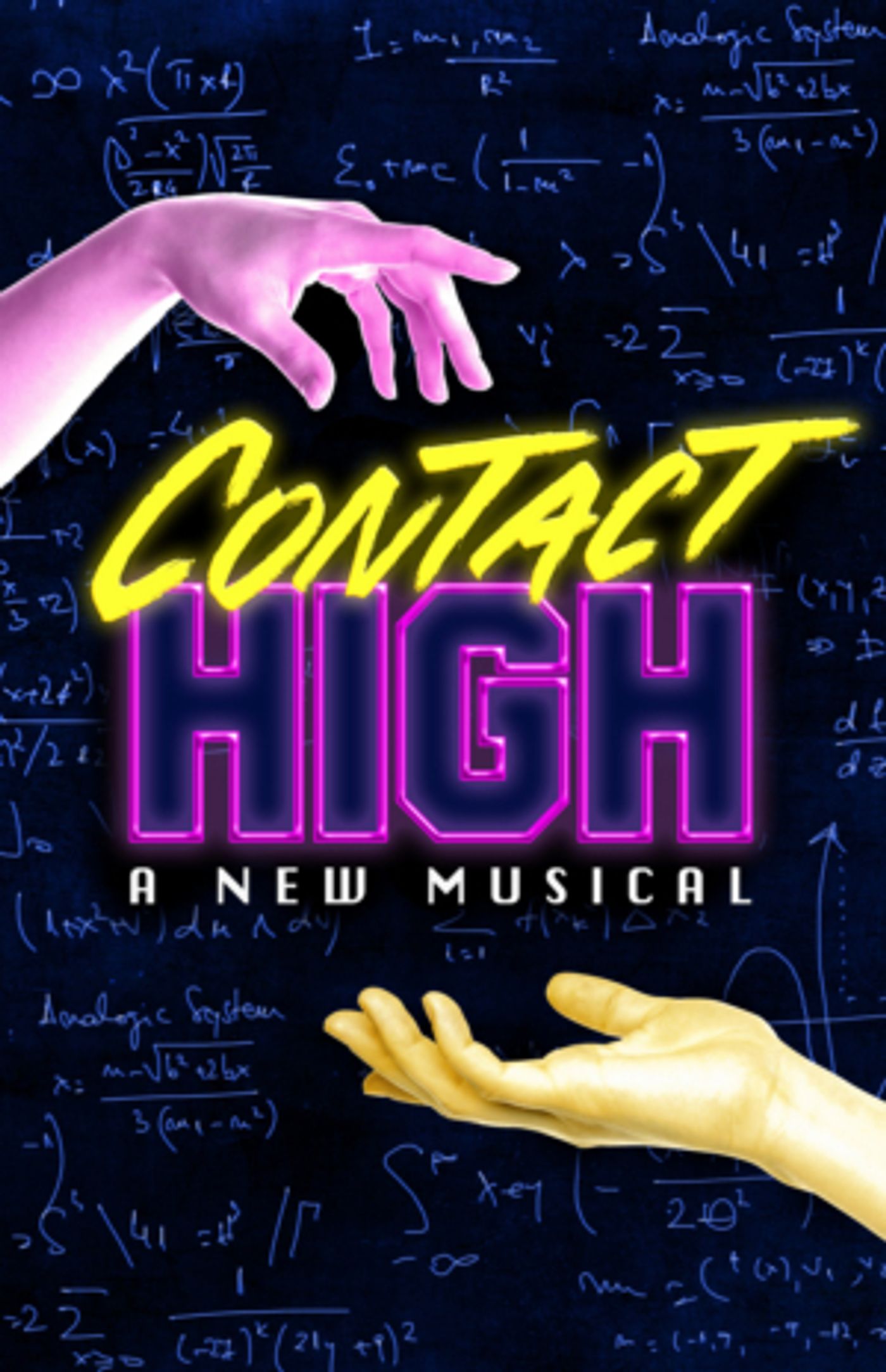 CONTACT HIGH: An Original New Musical Comes to Theater 511  Image