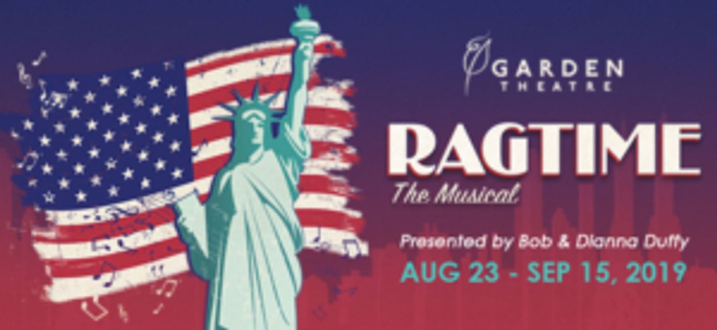 RAGTIME THE MUSICAL Opens Garden Theatre Season RAGTIME THE MUSICAL Opens Garden Theatre Season Image