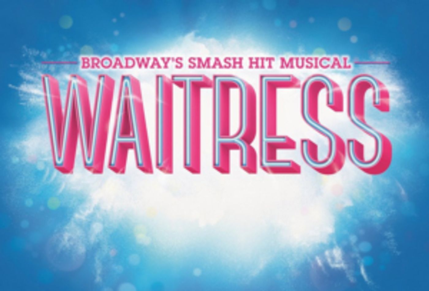 Bid Now on Two Tickets to WAITRESS on Broadway Including an Exclusive Backstage Tour with a Cast Member  Image
