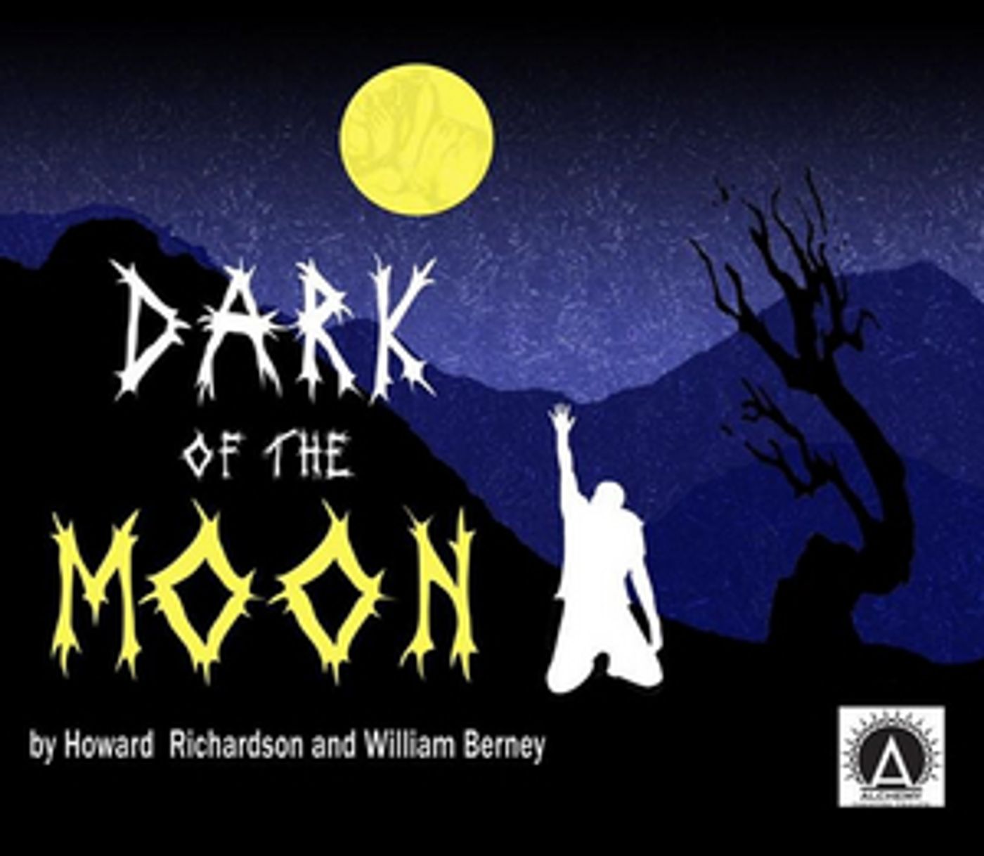Alchemy Theatre Troupe Announces Audition Dates and Details for DARK OF THE MOON Alchemy Theatre Troupe Announces Audition Dates and Details for DARK OF THE MOON Image