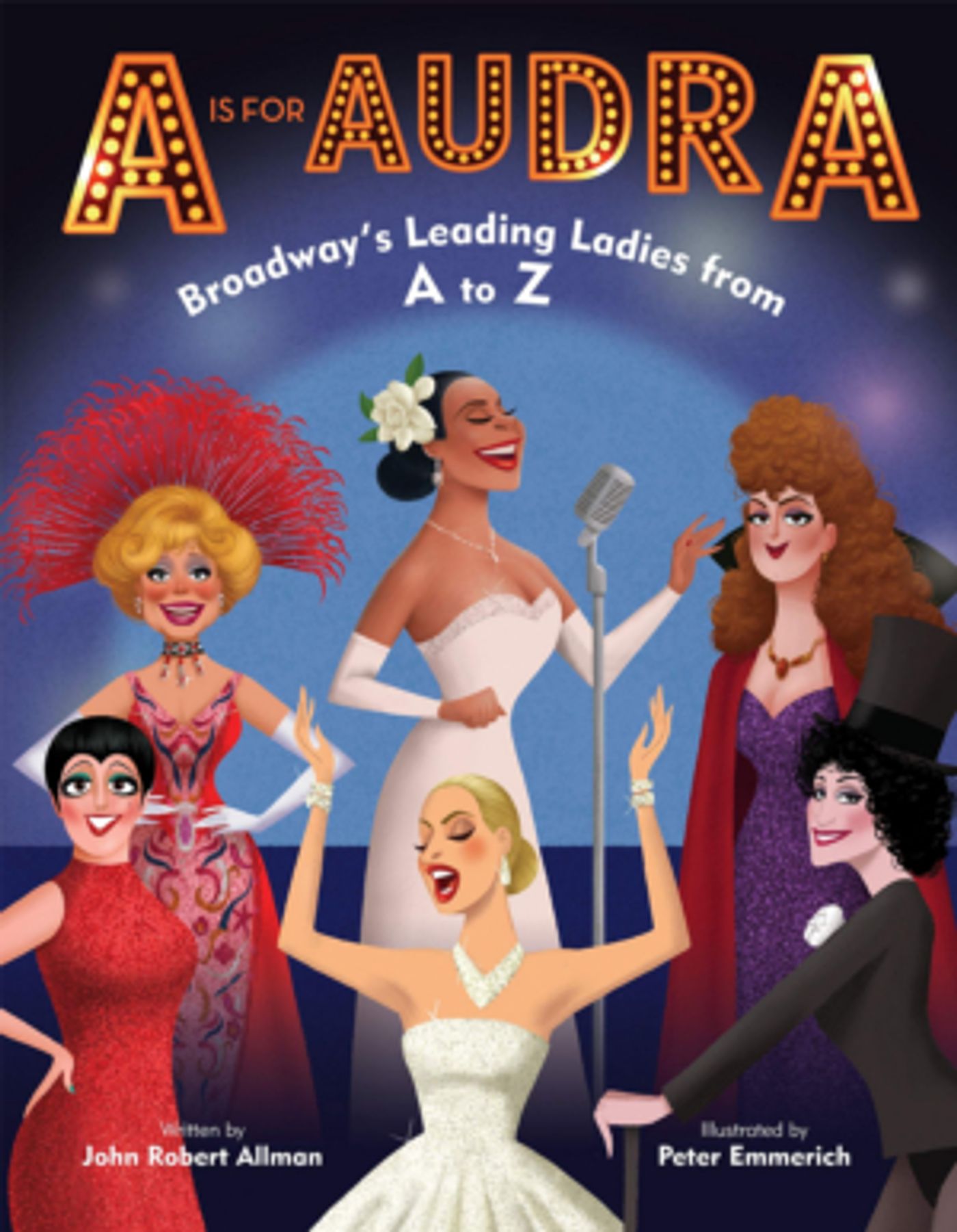 Leading Ladies Picture Book, A IS FOR AUDRA, Will Be Released This Fall Leading Ladies Picture Book, A IS FOR AUDRA, Will Be Released This Fall Image
