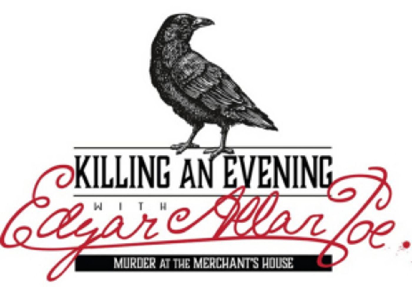 KILLING AN EVENING WITH EDGAR ALLAN POE Returns This Fall KILLING AN EVENING WITH EDGAR ALLAN POE Returns This Fall Image