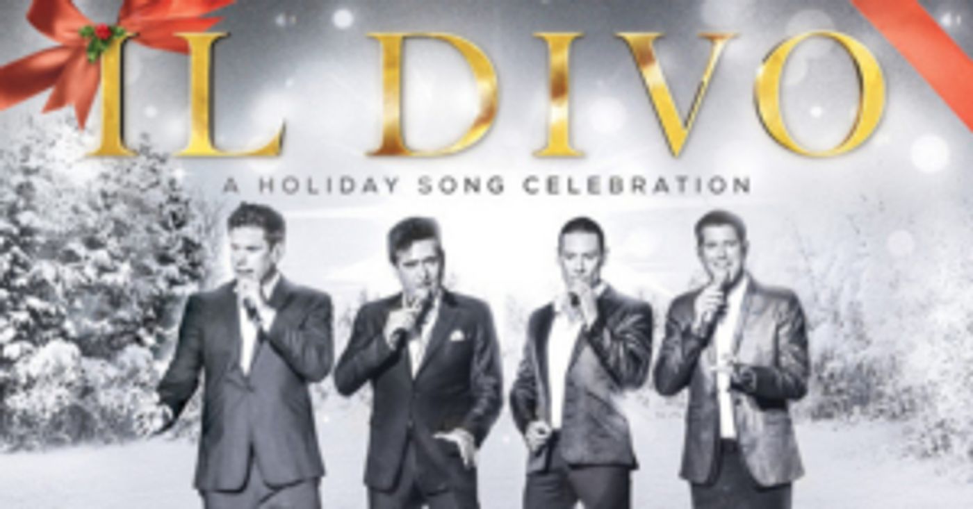 Il Divo Announces 'A Holiday Song Celebration' Tour Il Divo Announces 'A Holiday Song Celebration' Tour Image