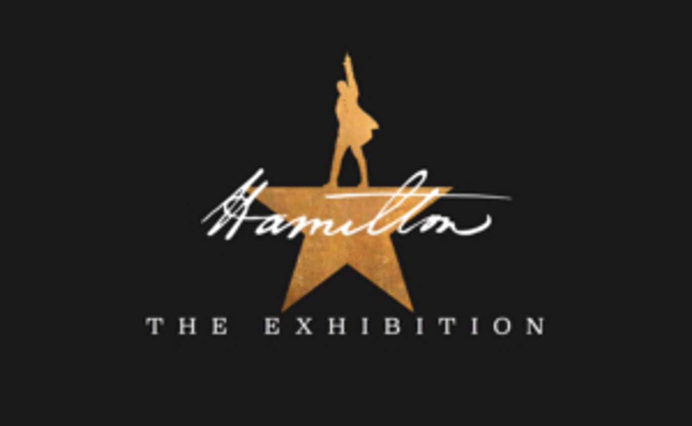 HAMILTON: THE EXHIBITION Moves Up Closing Date in Chicago to 8/25 HAMILTON: THE EXHIBITION Moves Up Closing Date in Chicago to 8/25 Image