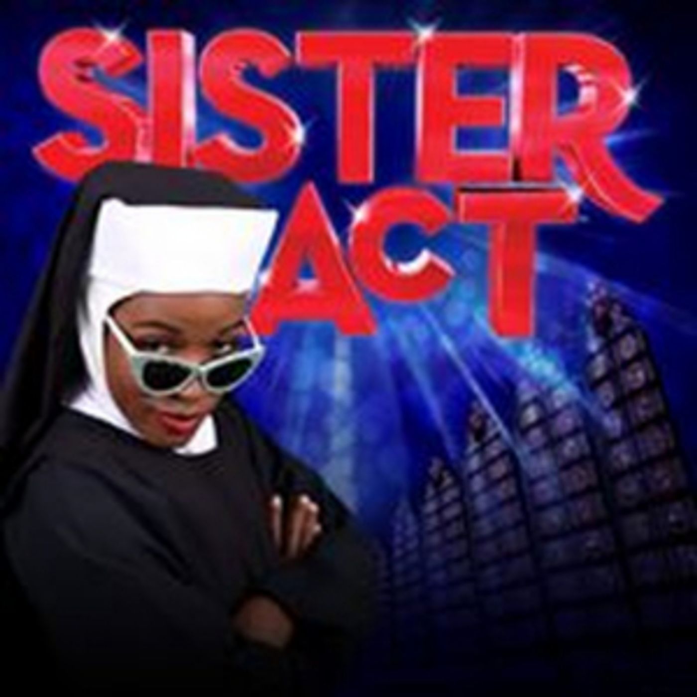 Review: Arizona Broadway Theatre Presents SISTER ACT - A Class Act!  Image