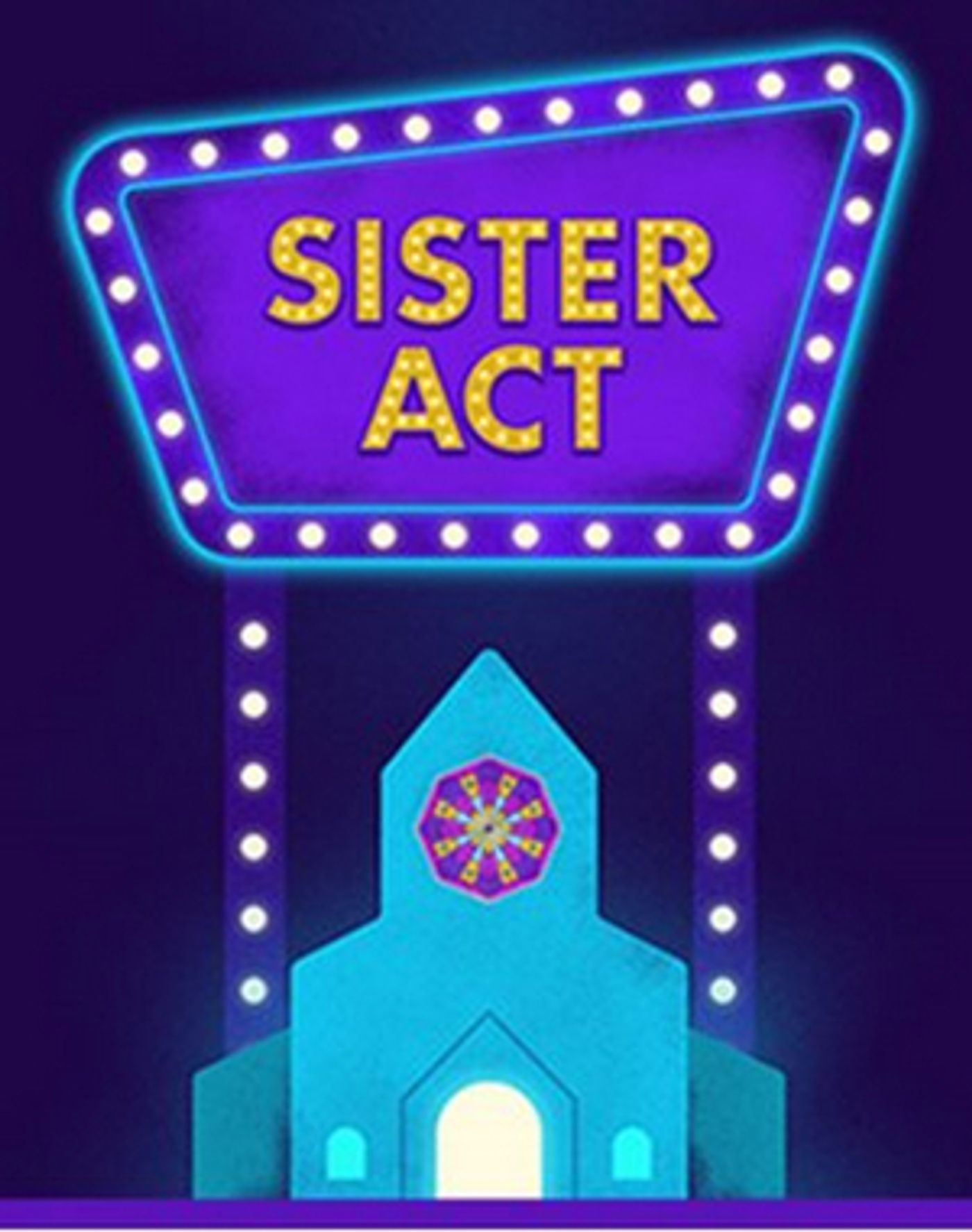 Review: SISTER ACT at The Rollins Theatre, Austin Texas  Image