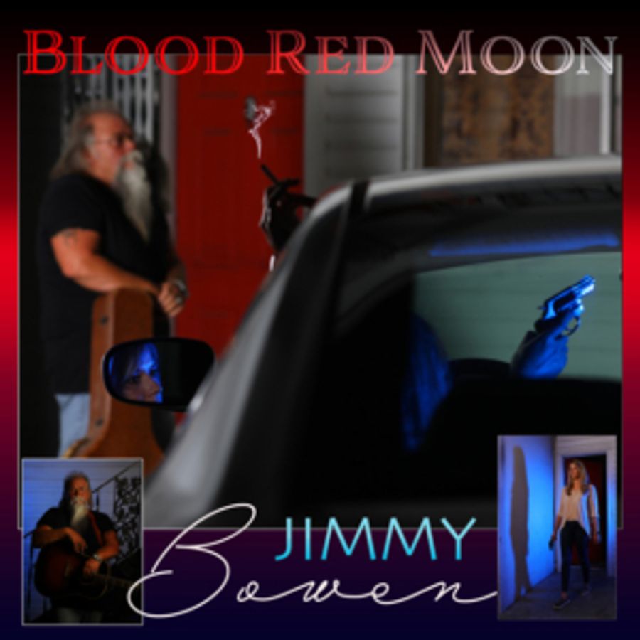 Jimmy Bowen Releases New Single BLOOD RED MOON Image