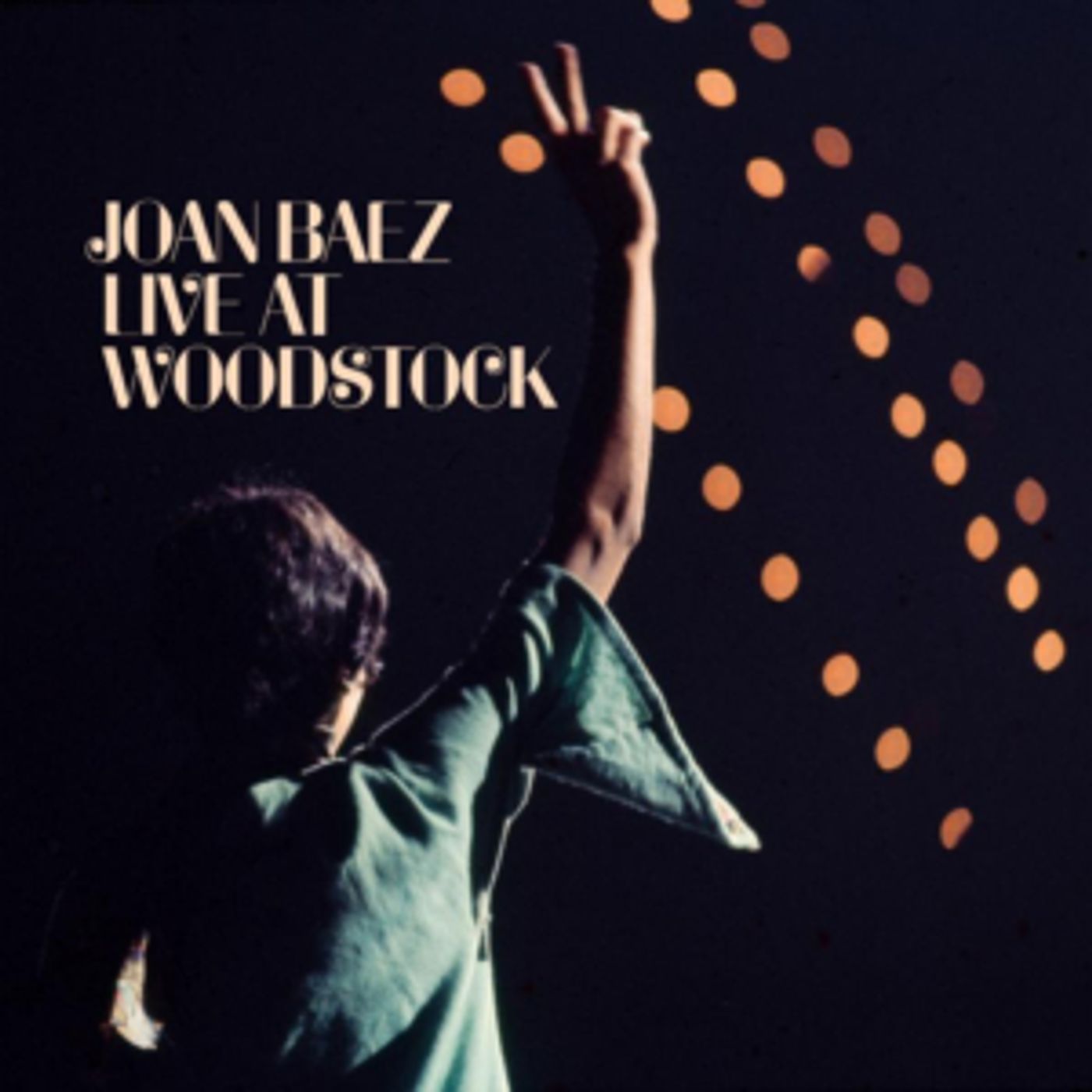 Craft Recordings Releases Joan Baez LIVE AT WOODSTOCK Today Craft Recordings Releases Joan Baez LIVE AT WOODSTOCK Today Image