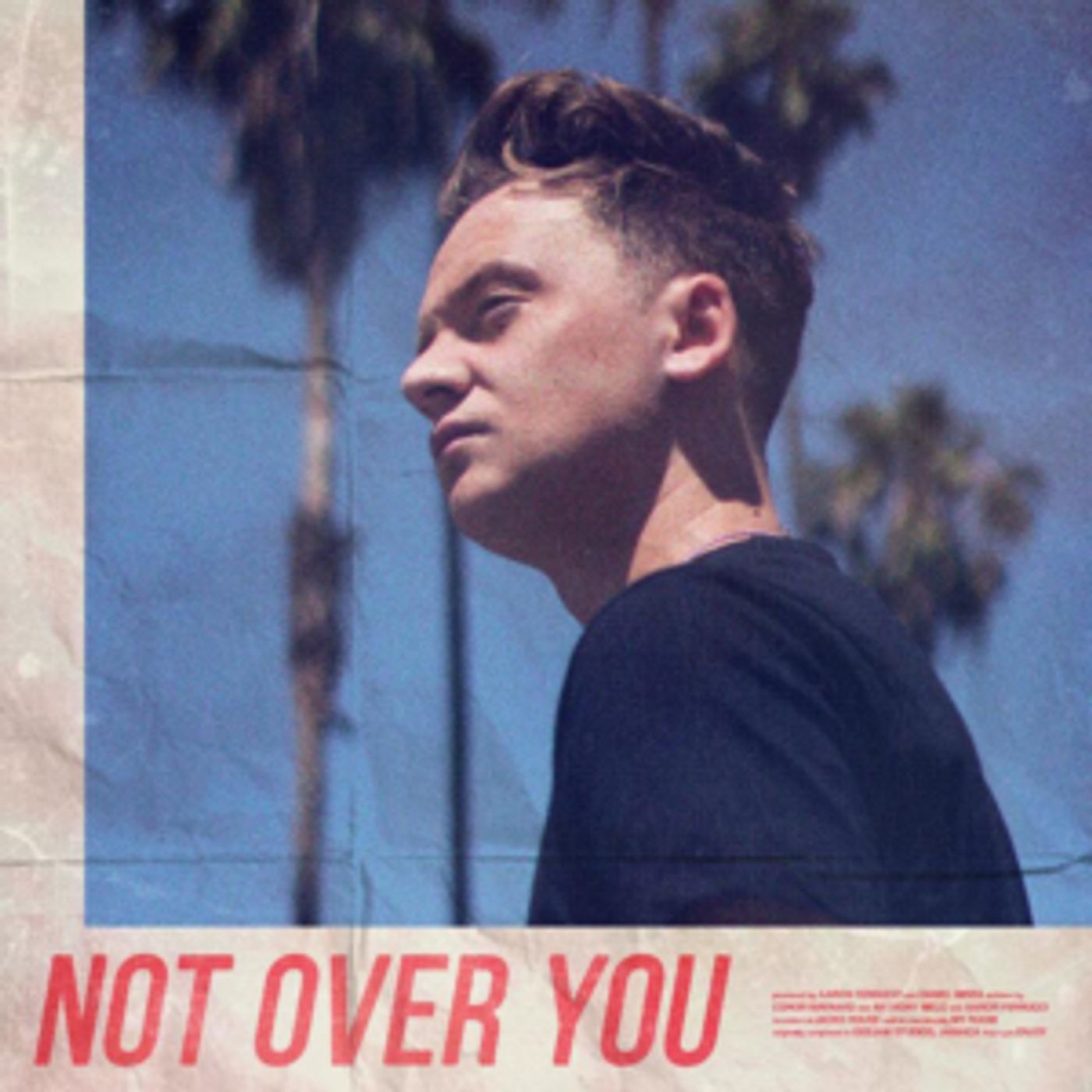 Conor Maynard Returns With New Track NOT OVER YOU  Image