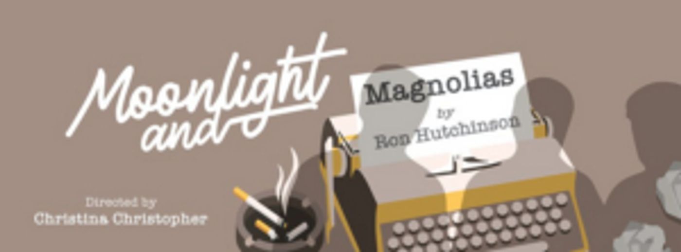 Review: MOONLIGHT AND MAGNOLIAS at Dolphin Theatre, Onehunga, Auckland  Image