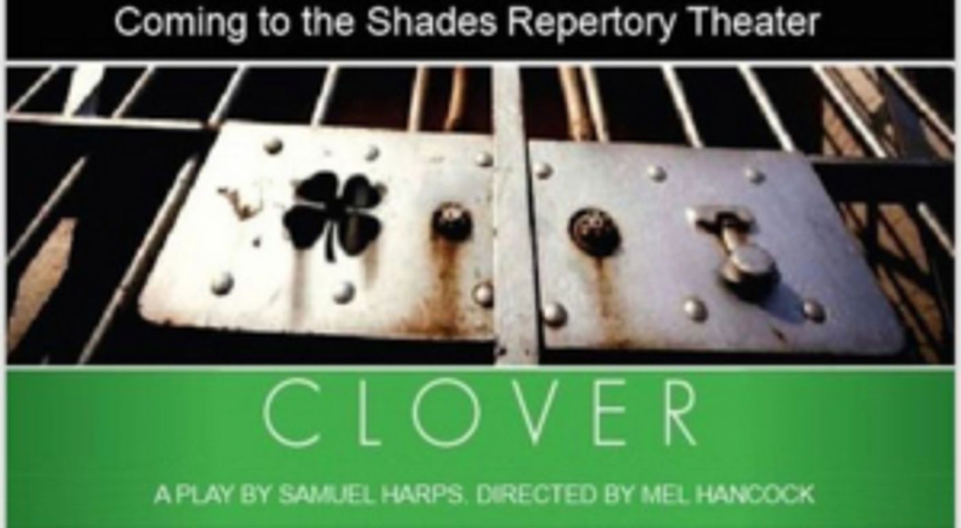 The Shades Repertory Theater Opens 2019 Season with CLOVER The Shades Repertory Theater Opens 2019 Season with CLOVER Image