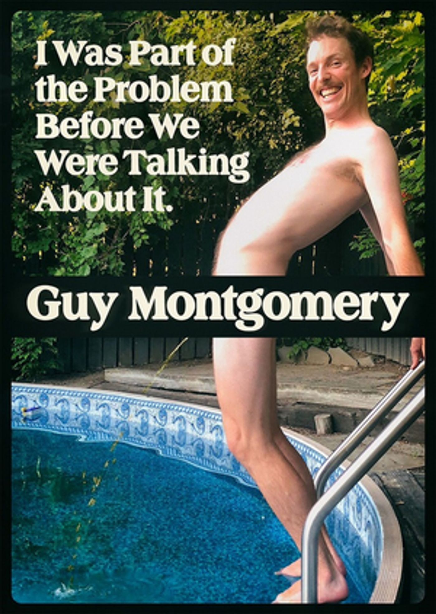 EDINBURGH 2019: Review: GUY MONTGOMERY: I WAS PART OF THE PROBLEM BEFORE WE WERE TALKING ABOUT IT, Assembly George Square Studios  Image