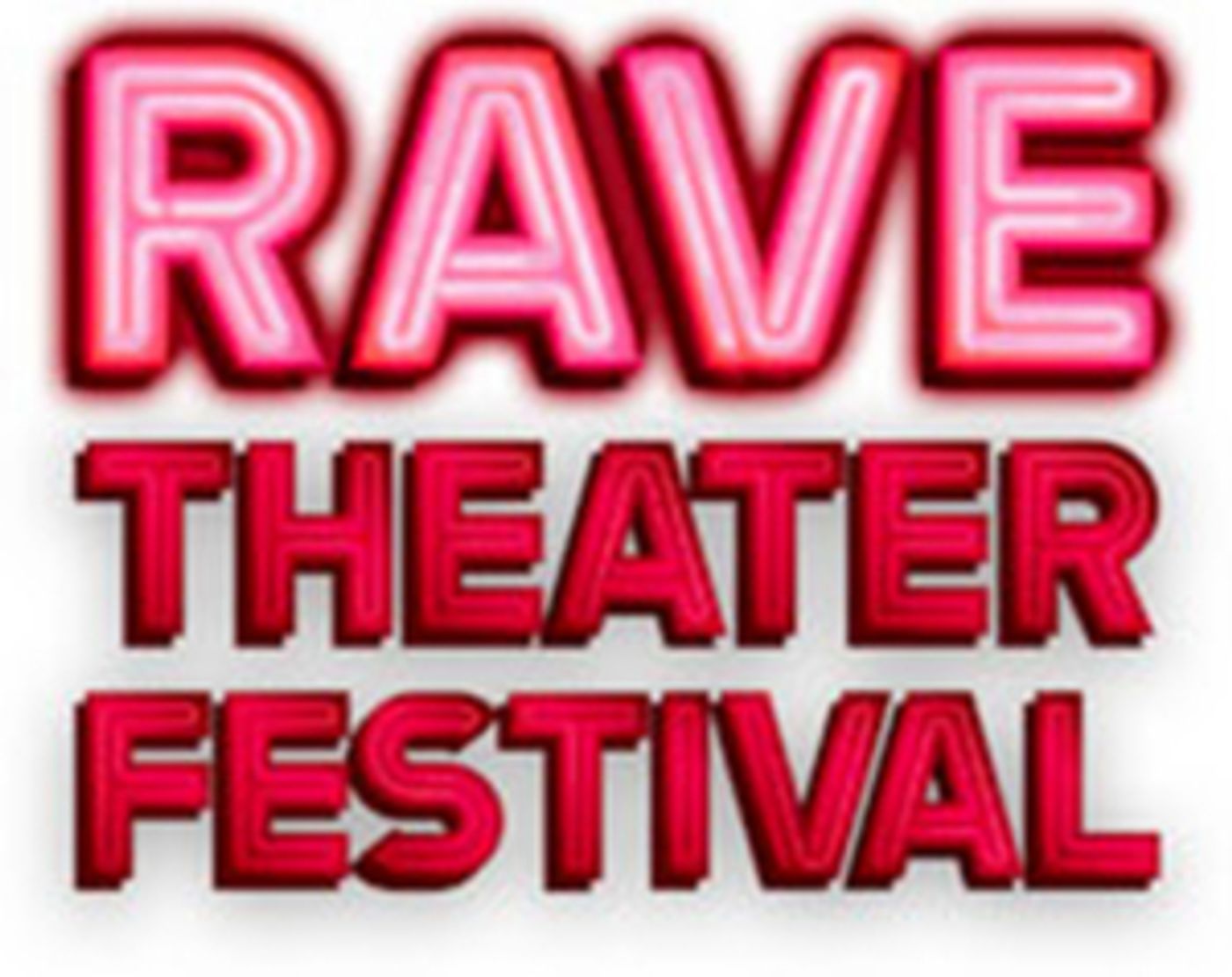 Rave Theater Festival Adds Reading Series Rave Theater Festival Adds Reading Series Image