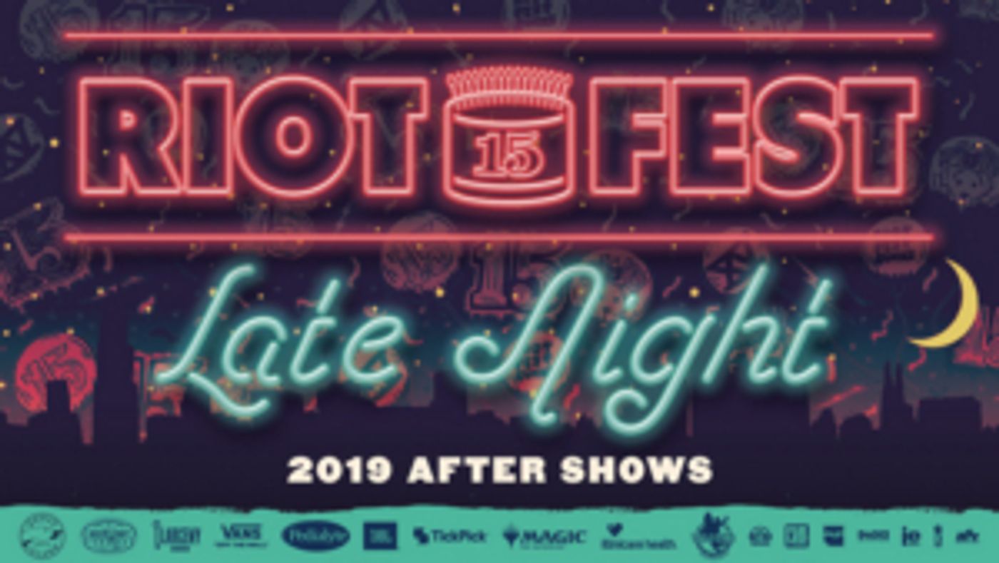 Riot Fest Announces 2019 Late Night After Shows  Image